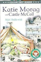 Katie Morag and Castle McColl - Colour First Reader